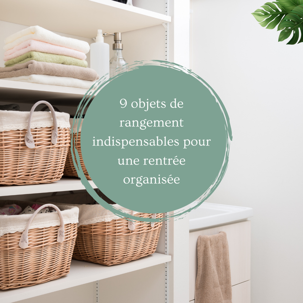 9 objets de rangement indispensables pour une rentrée organisée